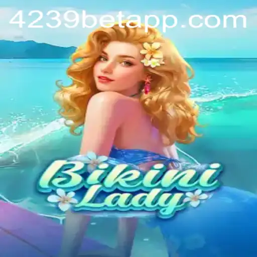 BikiniLady: Explorando o Fascinante Mundo do Jogo BikiniLady com 4239BET